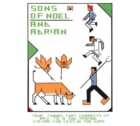 Sons of Noel and Adrian - Your Tunnel